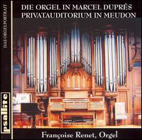 Die Orgel in Marcel Duprés Privatauditorium in Meudon von Françoise Renet