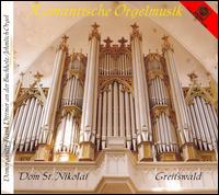 Romantische Orgelmusik von Frank Dittmer