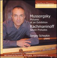 Mussorgsky: Pictures at an Exhibition; Rachmaninoff: Seven Preludes von Sergey Schepkin