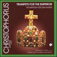 Trumpets for the Emperor von Edward H. Tarr