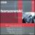 Bach: Prelude & Fugue Nos. 10 & 15; Mozart: Fantasia in D minor, K. 397; Etc. von Mieczyslaw Horszowski