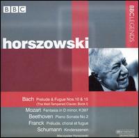 Bach: Prelude & Fugue Nos. 10 & 15; Mozart: Fantasia in D minor, K. 397; Etc. von Mieczyslaw Horszowski