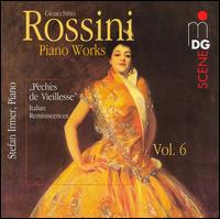 Rossini: Piano Works, Vol. 6 von Stefan Irmer