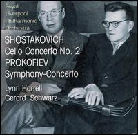 Shostakovich: Cello Concerto No. 2; Prokofiev: Symphony-Concerto von Lynn Harrell