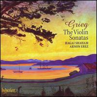 Grieg: The Violin Sonatas von Hagai Shaham