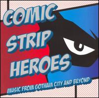 Comic Strip Heroes: Music from Gotham City and Beyond von Prague Philharmonic Orchestra