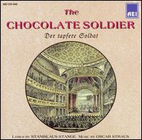 Oscar Straus: The Chocolate Soldier von Sound Track