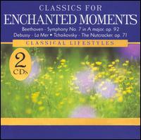 Classics for Enchanted Moments von Various Artists
