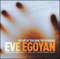 The Art of Touching the Keyboard von Eve Egoyan