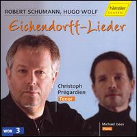 Schumann, Wolf: Eichendorff-Lieder von Christoph Prégardien