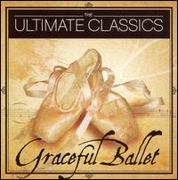 Graceful Ballet von Various Artists