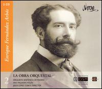Enrique Fernández Arbós, Vol. 2: La Obra Orquestal von Jesús López-Cobos