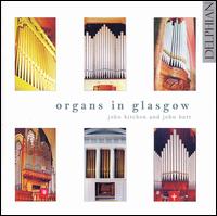 Organs in Glasgow von John Kitchen