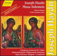 Haydn: Missa Solemnis; Michael Haydn: Perfice gressus meos von Mario Schwartz