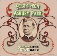 Echoes from Asbury Park von Arthur Pryor