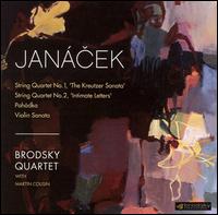 Janácek: String Quartets No. 1 & 2; Pohádka; Violin Sonata von Brodsky Quartet