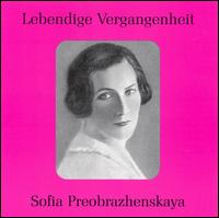 Lebendige Vergangenheit: Sofia Preobrazhenskaya von Sofia Preobrazenskaja
