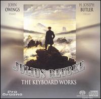 Julius Reubke: The Keyboard Works [Hybrid SACD] von Various Artists