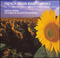 French Organ Masterworks von David M. Patrick