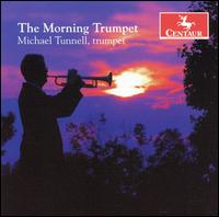 The Morning Trumpet von Michael Tunnell