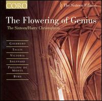 The Flowering of Genius von The Sixteen