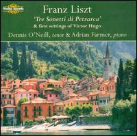 Liszt: Tre Sonetti di Petrarca von Dennis O'Neill