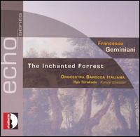 Francesco Geminiani: The Inchanted Forest von Various Artists