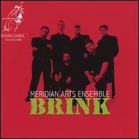 Brink von Meridian Arts Ensemble