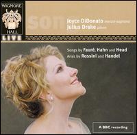 Songs by Fauré, Hahn and Head; Arias by Rossini and Handel von Joyce DiDonato