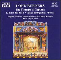 Lord Berners: The Triumph of Neptune von David Lloyd-Jones