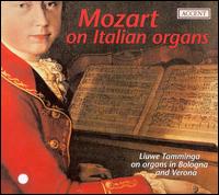 Mozart on Italian Organs von Liuwe Tamminga