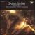 Saint-Saëns: Symphonies; Piano Concertos; Violin Concertos [Box set] von Various Artists