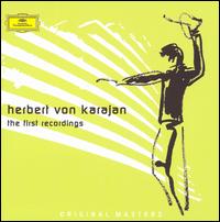 First Recordings von Herbert von Karajan
