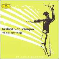 First Recordings von Herbert von Karajan