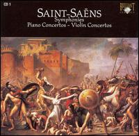 Saint-Saëns: Symphonies; Piano Concertos; Violin Concertos, Disc 1 von Various Artists