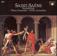 Saint-Saëns: Symphonies; Piano Concertos; Violin Concertos, Disc 2 von Various Artists