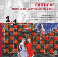 Cantigas: Martin Codax, Jaufre Rudel, Dom Dinis von Paul Hillier