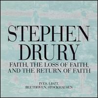 Faith, the Loss of Faith, and the Return of Faith von Stephen Drury