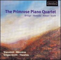 The Primrose Piano Quartet Plays Bridge, Howells, Alwyn, Scott von Primrose Quartet