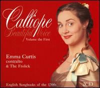 Calliope: Beautiful Voice, Volume the First von Emma Curtis