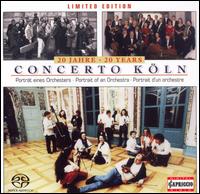 Concerto Köln: 20 Years [Hybrid SACD] von Concerto Köln