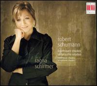 Schumann: Beethoven-Etüden; Sinfonische Etüden von Ragna Schirmer