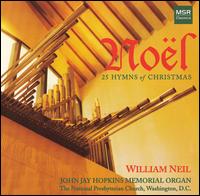 Noël: 25 Hymns of Christmas von William Neil
