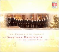 Ihr Kinderlein kommet von Dresden Kreuzchor