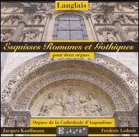 Langlais: Esquisses Romanes et Gothiques von Various Artists