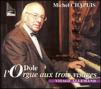 l'Orgue aux trios visages: Visage Allemand von Michel Chapuis