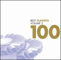 100 Best Classics, Vol. 2 von Various Artists