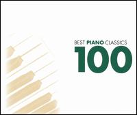 100 Best Piano Classics von Various Artists