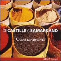De Castille à Sammarkand von Constantinople