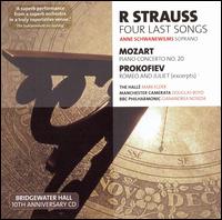 R. Strauss: Four Last Songs; Mozart: Piano Concerto No. 20; Prokofiev: Romeo & Juliet (Excerpts) von Anne Schwanewilms